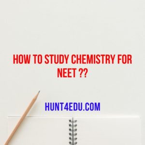 How to Study Chemistry for NEET ??