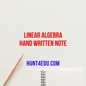 LINEAR ALGEBRA HAND WRITTEN NOTE