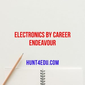 ELECTRONICS BY CAREER ENDEAVOUR