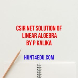 CSIR NET Solution Of Linear Algebra