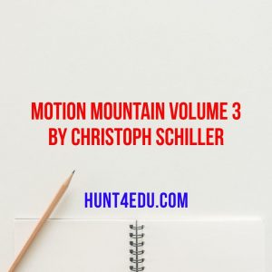 motion mountain volume 3 by christoph schiller