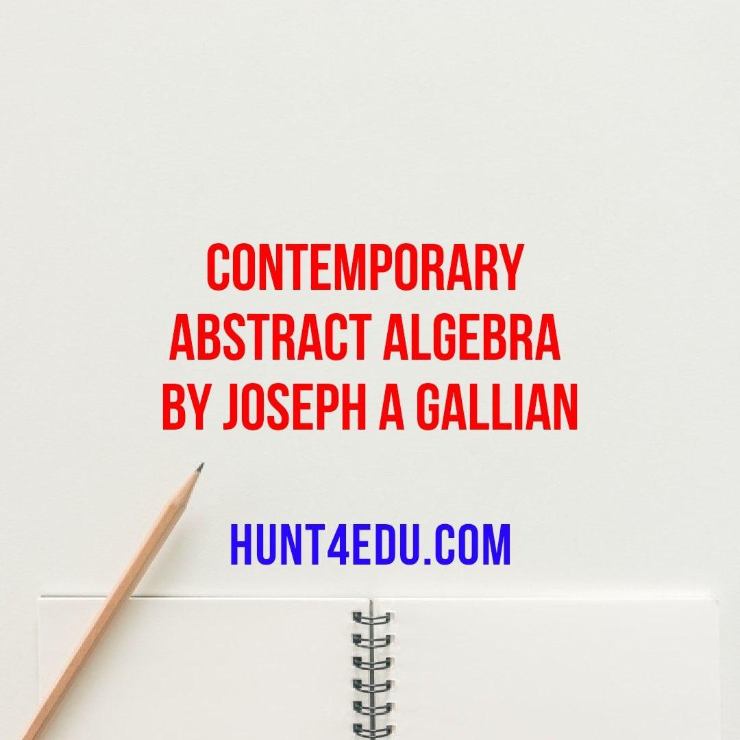 Contemporary Abstract Algebra By Joseph A Gallian HUNT4EDU   Photo 2020 06 08 09 39 36 