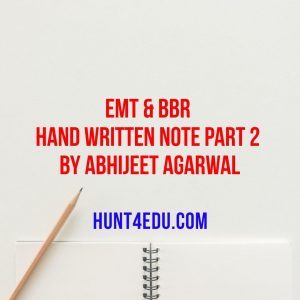 emt & bbr hand written note part 2 by abhijeet agarwal