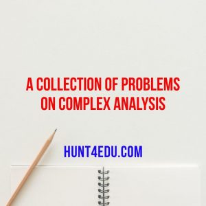 a collection of problems on complex analysis