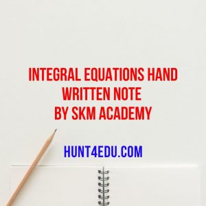 integral equations hand written note by skm academy