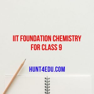 iit foundation chemistry for class 9