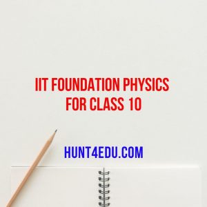 iit foundation physics for class 10