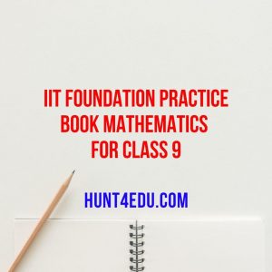 iit foundation practice book mathematics for class 9