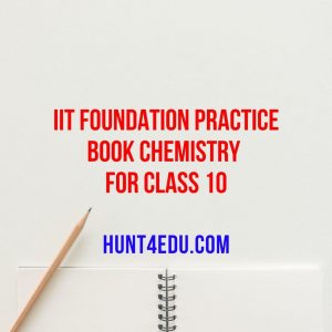 iit foundation practice book chemistry for class 10
