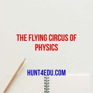 the flying circus of physics